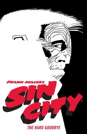 Frank Miller's Sin City Volume 1: The Hard Goodbye (Fourth Edition) TP